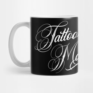 Tattoo Mom Typography Mug